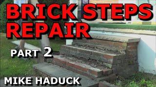 BRICK STEPS REPAIR  (part 2) with stucco. (Mike Haduck)