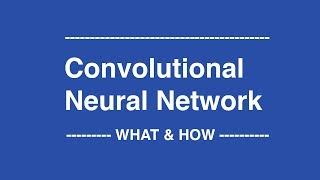 Convolutional Neural Networks (CNN) What & How it works - Brandon Rohrer