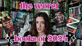 THE WORST BOOKS OF 2024