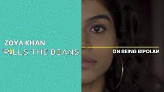 Zoya Khan ‘Pills the Beans on Being Bipolar | Vitamin Stree