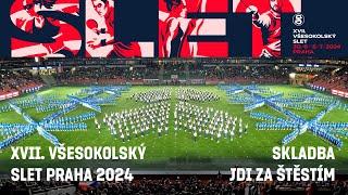 XVII. Všesokolský slet 2024 - Jdi za Štěstím