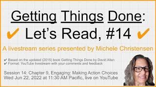 Getting Things Done, Livestream #14 | Chapter 9, Engaging: Making Best Action Choices | GTD