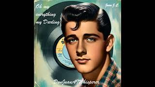Oh my Everything my DarlingDoo wop Love Song 50/60sRomantic pure/Nostalgie/Vintage by Juan J.C.