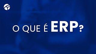 O que é um ERP? (Enterprise Resouce Planning) - TF ERP