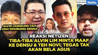 Reaksi Netizen Tiba-tiba Alvin Lim Minta Maaf Ke Densu & Teh Novi, Tegas Tak Akan Bela Agus