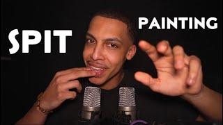 The MOST Tingly ASMR Spit Painting Ever (NO CAP)