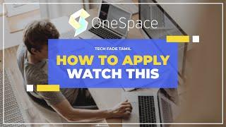 transcription jobs for beginners | OneSpace TECH FADE TAMIL How to Apply - Watch This