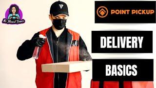 How Point PickUp Delivery works. Step by Step. Earn Extra 