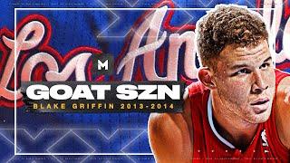 Prime Blake Griffin Was Way More Than A Dunker! 2013-14 Highlights | GOAT SZN