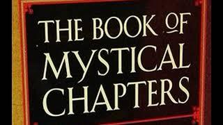 THE BOOK OF MYSTICAL CHAPTERS: Meditations on the Soul's Ascent, from Early Christian Contemplatives