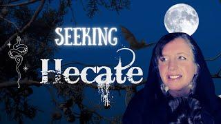 Seeking Hecate || The Witchcraft Goddess