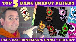 Top 5 Bang Energy Drinks Plus CaffeineMan's Bang Energy Drink Tier List