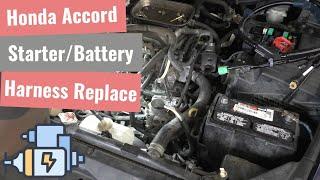 Honda Accord - Starter/Battery Harness Replacement