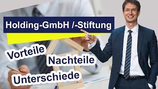 Holding GmbH vs. Holding Stiftung | Steueroptimierung