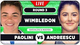 PAOLINI vs ANDREESCU • Wimbledon 2024 • LIVE Tennis Talk Watchalong