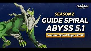 WADUH! KOK GINI? Guide Spiral Abyss 5.1 Season 2 - Tips dan Komposisi Tim | Genshin Impact Indonesia