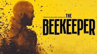 The Beekeeper 2024 Full Movie in English |Jason Statham, Jemma Redgrave, Jeremy Irons| Review & Fact