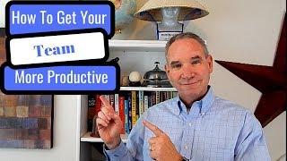 How To Make Your Team More Productive