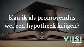 Kan ik als promovendus wel een hypotheek krijgen? | Viisi Hypotheek Tip