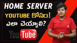 Home server build for youtube | telugu pc world