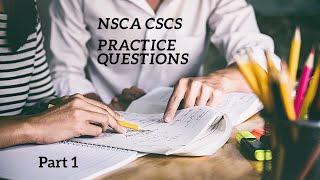 NSCA CSCS Practice Questions - Part 1REVIEW and EXPLANATION