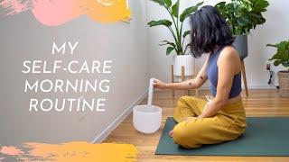 My Self-Care Morning Routine