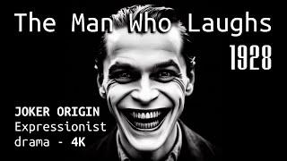 The Man Who Laughs (1928) - Full Movie 4K - Joker visual inspiration