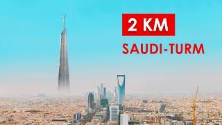 Nach dem Scheitern von The Line kündigt Saudi-Arabien einen 2Km hohen Wolkenkratzer an