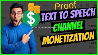 Does YouTube Monetize Text to Speech videos | Text to Speech Channel Monetization PROOF -2022 update