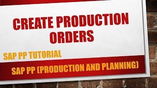 How to create production orders in SAP PP (CO01)