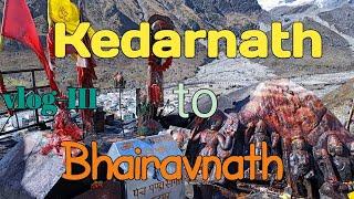 Kedarnath Yatra 2021 || Bhairavnath Temple Kedarnath || Kedarnath to Bhairavnath Temple Trekking