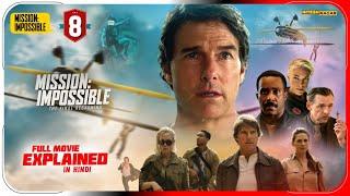 Mission Impossible Dead Reckoning Part Two | MI 8 | Explained in हिंदी / उर्दू | Hitesh Nagar