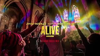 ALIVE - SUNDAY MASS Mix  by David Morales, Antoinette Dunleavy