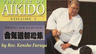 The Art of Aikido Volume 3 by Rev. Kensho Furuya #aikido #kenshofuruya #budo