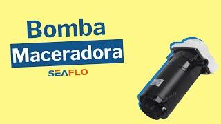 Bomba Maceradora Seaflo | Produtos Náuticos