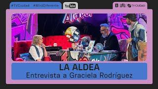 La Aldea - Entrevista a Graciela Rodríguez