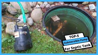  Best Submersible Pump For Septic Tank: Submersible Pump For Septic Tank (Buying Guide)