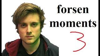 Forsen Moments 3