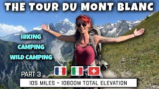 TOUR DU MONT BLANC 2023 | Tour Du Mont Blanc Camping | TMB