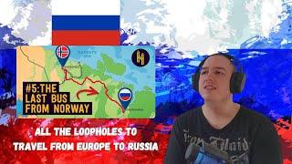 Frenchman Reacts To All The Loopholes to Travel from Europe to Russia - Half as Interesting