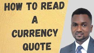 Learn Currency Quotes Basics-How To Read A Currency Quote