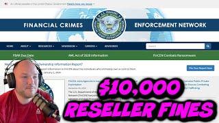 $10,000 RESELLER FINES in 2025. Corporate Transparency, FinCen