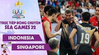 TRỰC TIẾP | INDONESIA vs SINGAPORE | Bảng B - Bóng chuyền Nam SEA Games 32