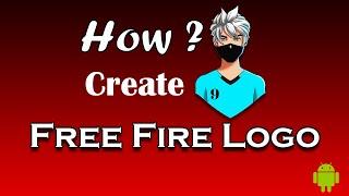 How to Make FF Logo On Android | How To Make Gaming | How to Make Free Fire Logo On Android Mobile