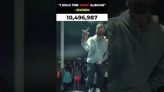 I SOLD THE MOST ALBUMS  #eminem #drake #2pac #kanyewest