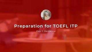 TOEFL ITP (April 2024) Chapter 1: Sentence (Afternoon)