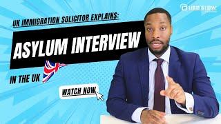 UK Asylum Interview 2023: Time, Process, Interpreter, Tips | Refugee | Lisa's Law Solicitor UK