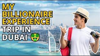 Experience Being a Billionaire for a Week  - Dubai Luxury Travel Guide