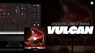 [+50] Free Analog Lab V Piano Preset Bank - VULCAN [THE WEEKND, FUTURE, TRAVIS SCOTT] One Shot Kit 