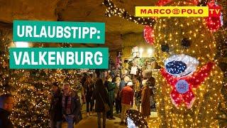 Die weihnachtlichste Stadt Europas? - Urlaubstipp: Valkenburg aan de Geul